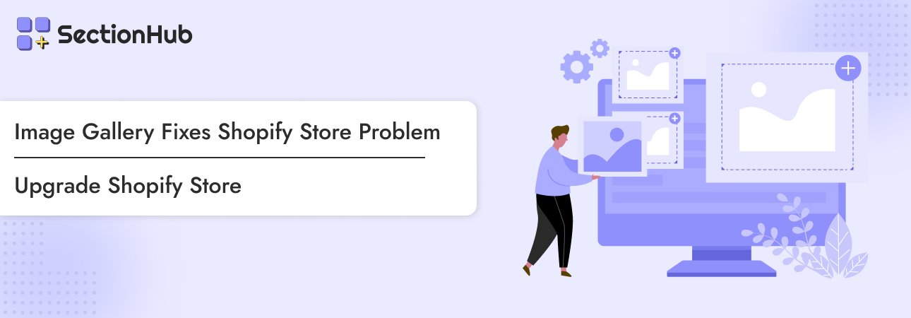 Shopify Image Gallery Sections